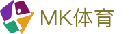 MK体育中国官方网站首页